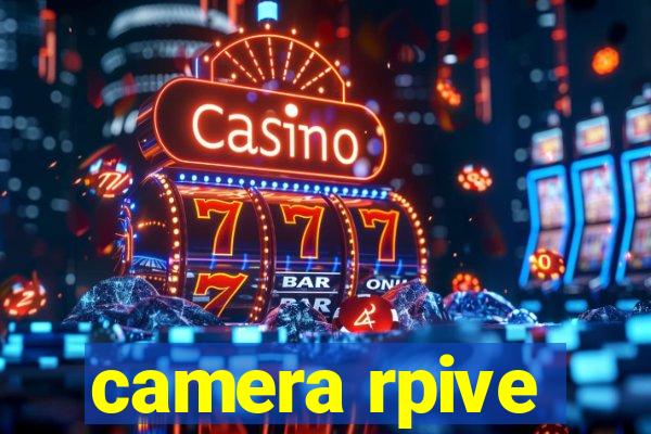 camera rpive